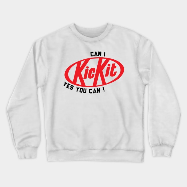 CAN I KICKIT Crewneck Sweatshirt by PMD Store